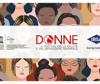 IBSA supports the Project Donne: the festival of women's health and well-being with the Unesco Chair - Federico II University of Naples