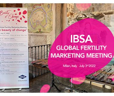 The Beauty of Change: la condivisione al centro del Global Fertility Marketing Meeting IBSA 