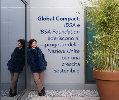 Global Compact: IBSA e IBSA Foundation aderiscono al progetto delle Nazioni Unite per una crescita sostenibile